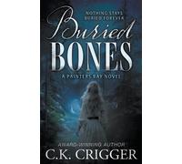 C K Crigger Buried Bones (Tascabile) Painter's Bay