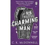 C. K. McDonnell – This Charming Man – The Stranger Times 2 – Tascabile