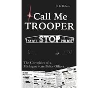 C K Roberts Call Me Trooper (Tascabile)