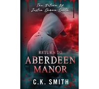 C K Smith Dina Ezzeddine Return to Aberdeen Manor (Tascabile)