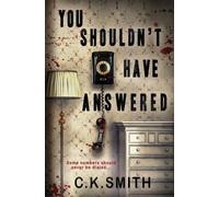 C K Smith Dina Ezzeddine You Shouldn't Have Answered (Tascabile)
