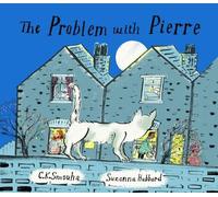 C K Smouha Suzanna Hubbard The Problem with Pierre (Copertina rigida)