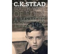 C K Stead South West of Eden (Copertina rigida)