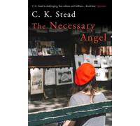 C. K. Stead The Necessary Angel (Copertina rigida)