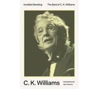 C. K. Williams Invisible Mending (Tascabile)