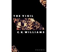 C K Williams The Vigil (Tascabile)