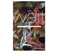 C K Williams Wait (Tascabile)