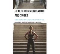 C. Keith Harrison Health Communication and Sport (Copertina rigida)