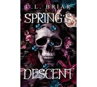 C L Briar Spring's Descent (Tascabile) Sinful Seasons