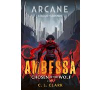 C L Clark Ambessa: Chosen of the Wolf (Copertina rigida)