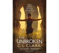 C. L. Clark The Unbroken (Tascabile) Magic of the Lost