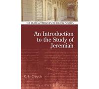 C.L. Crouch An Introduction to the Study of Jeremiah (Copertina rigida)
