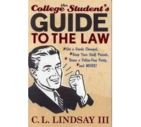 C. L. Lindsay The College Student's Guide to the Law (Tascabile)