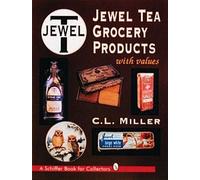 C.L. Miller Jewel Tea Grocery Products (Copertina rigida)