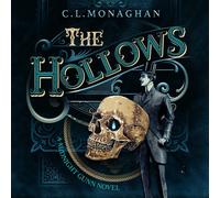 C L Monaghan The Hollows: 1 (A Midnight Gunn Novel) (Tascabile)