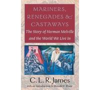 C. L. R. James Mariners, Renegades and Castaways (Tascabile)