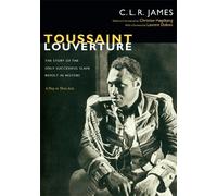 C. L. R. James Toussaint Louverture (Tascabile) C. L. R. James Archives