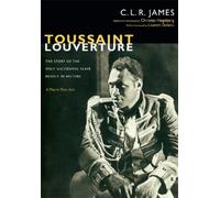 C. L. R. James Toussaint Louverture (Tascabile) C. L. R. James Archives