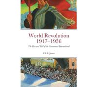 C L R James World Revolution 1917-1936 (Tascabile)