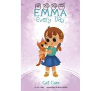 C L Reid Cat Care (Copertina rigida) Emma Every Day