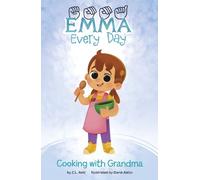C L Reid Cooking with Grandma (Copertina rigida) Emma Every Day