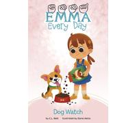 C.L. Reid Dog Watch (Copertina rigida) Emma Every Day