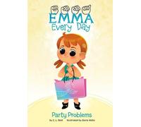 C L Reid Party Problems (Copertina rigida) Emma Every Day
