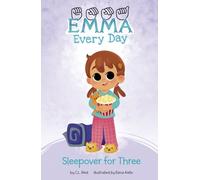 C L Reid Sleepover for Three (Copertina rigida) Emma Every Day