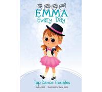C L Reid Tap Dance Troubles (Copertina rigida) Emma Every Day