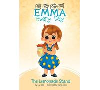 C L Reid The Lemonade Stand (Copertina rigida) Emma Every Day
