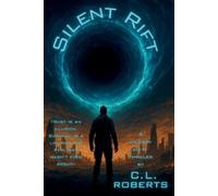 C L Roberts Silent Rift (Tascabile)