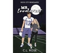 C L Rose Mr. Irrelevant (Tascabile)
