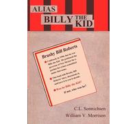 C L Sonnichsen William V Morrison Alias Billy the Kid (Tascabile)