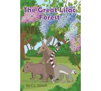 C L Stilwill The Great Lilac Forest (Tascabile)