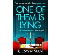 C.L. Swatman One of Them Is Lying (Copertina rigida)