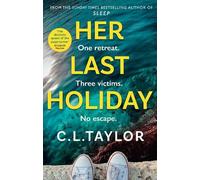 C.L. Taylor Her Last Holiday (Copertina rigida)