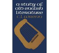 C.L. Wrenn A Study of Old English Literature (Tascabile)
