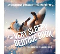C Laine Dos Santos The Very Sleepy Bedtime Book (Copertina rigida)