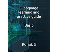 C language learning and practice guide: Basics level