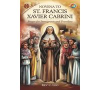 C Leo Novena to St Francis Xavier Cabrini (Tascabile)