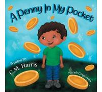 C M Harris A Penny In My Pocket (Tascabile)