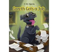 C M Harris Gareth Gets a Job (Copertina rigida)