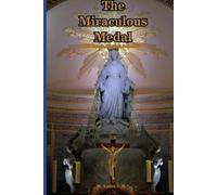 C M Jean Marie Aladel The Miraculous Medal (Tascabile)