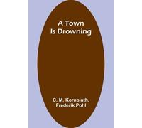 C M Kornbluth A Romany of the Snows, Volume. 5; Being a Continuation (Tascabile)