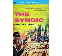 C M Kornbluth Poul Anderson The Syndic & Flight to Forever (Tascabile)