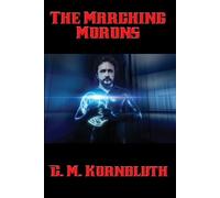 C M Kornbluth The Marching Morons (Tascabile)