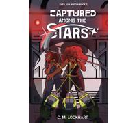 C M Lockhart Captured Among the Stars (Tascabile)