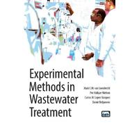 C. M. Lopez-Vazqu Experimental Methods in Wastewater Treatme (Copertina rigida)