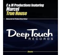 C & M Productions - True House (Remixes)