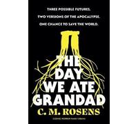 C M Rosens The Day We Ate Grandad (Tascabile) Pagham-On-Sea